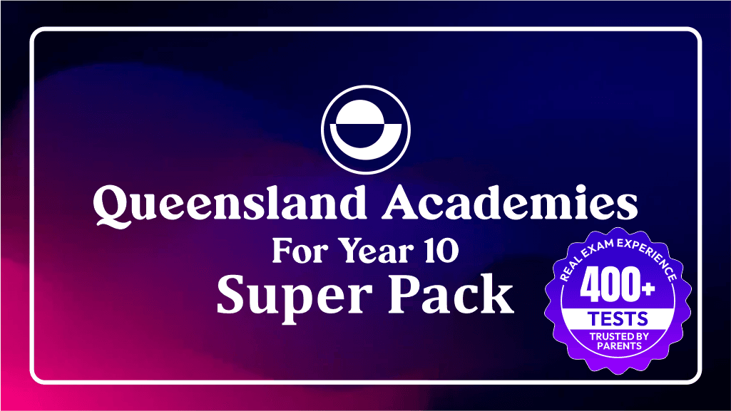 Queensland Academies Super Pack course preview - BrainTree Coaching Selective, Queensland, EduTest exam preparation for Year 5, 6, 7, 9, 10 students in QLD