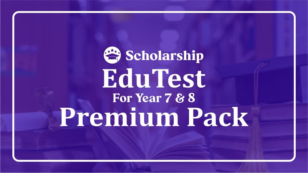 EduTest For Year 7 & 8 Entry Premium Pack course preview - BrainTree Coaching Edutest, Scholarship, Selective exam preparation for Year 5, 6, 7 students in NSW, VIC