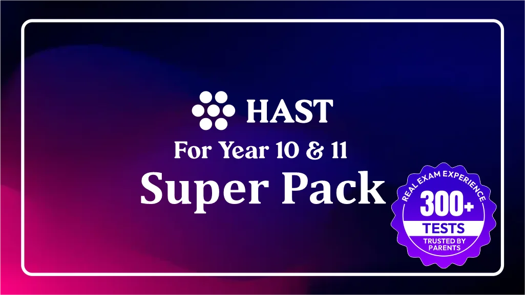 HAST Year 10 & 11 Entry Super Pack course preview - BrainTree Coaching HAST exam preparation for Year 9, 10, 11 students in 
