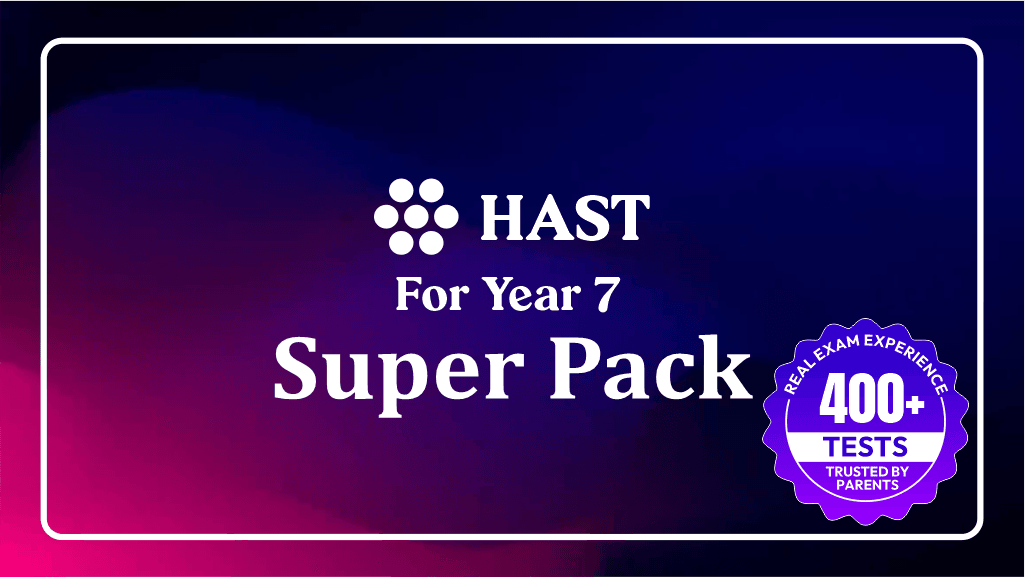 HAST For Year 7 Super Pack course preview - BrainTree Coaching HAST exam preparation for Year 5, 6, 7 students in NSW, VIC, SA, WA