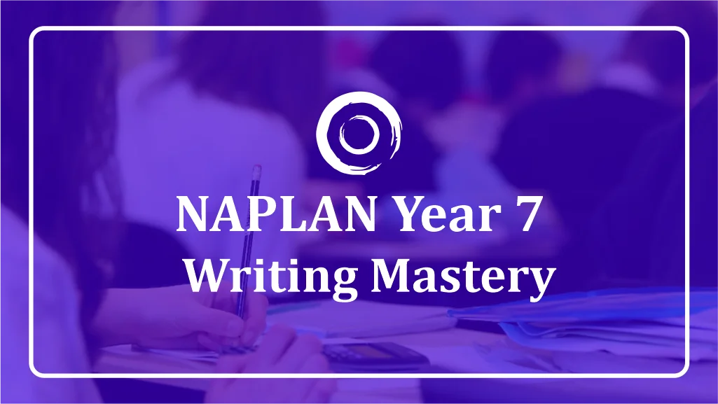 NAPLAN Year 7 Writing Mastery course thumbnail - BrainTree Coaching Australia exam preparation program