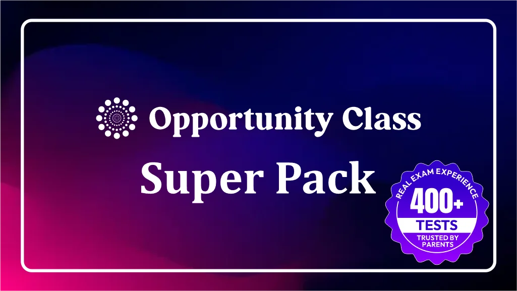 Opportunity Class Super Pack course preview - BrainTree Coaching OC exam preparation for Year 4, 5 students in NSW